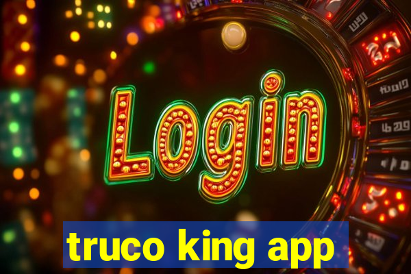 truco king app